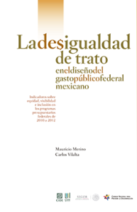 Portada: La desigualdad de trato en el diseño del gasto público federal mexicano