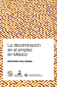 Portada: La discriminación en el empleo en México