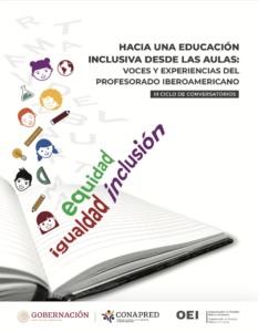 Portada: Hacia una educación inclusiva desde las aulas: voces y experiencias del profesorado iberoamericano. III Ciclo de Conversatorios.